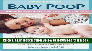[PDF] Baby Poop: What Your Pediatrician May Not Tell You ... about Colic, Reflux, Constipation,