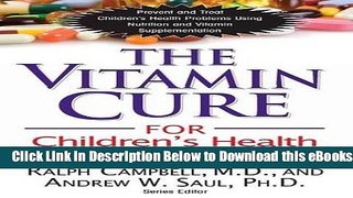 [Reads] The Vitamin Cure for Children s Health Problems Online Books