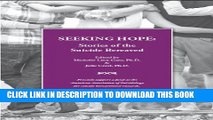 [PDF] Seeking Hope: Stories of the Suicide Bereaved Popular Online