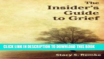 [PDF] The Insider s Guide to Grief Full Colection