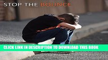 [PDF] STOP THE BOUNCE: A Child s Journey Through Foster Care Popular Online