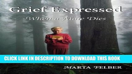 [PDF] Grief Expressed When a Mate Dies Popular Collection