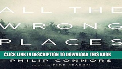 [PDF] All the Wrong Places: A Life Lost and Found Full Collection