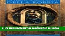 [PDF] Della Robbia: A Family of Artists (The Library of Great Masters) Full Online