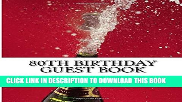 [PDF] 80th Birthday Guest Book: Celebration Memory Book for 50 guests Popular Online