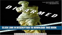 [PDF] Disarmed: The Story of the Venus de Milo Popular Online