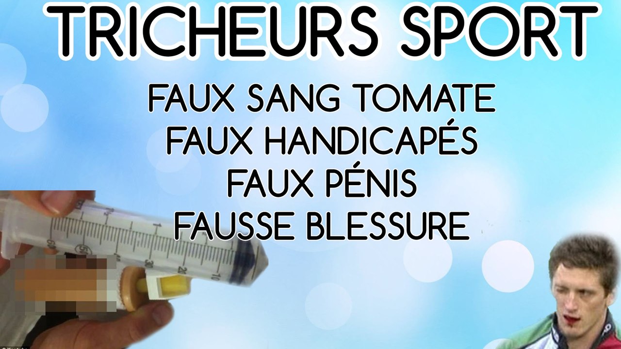 ILS ONT FAIT HONTE AU SPORT TRICHEURS - FAUX PENIS - FAUX SANG - FAUX HANDICAPES...