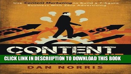 [PDF] Content Machine: Use Content Marketing to Build a 7-figure Business With Zero Advertising