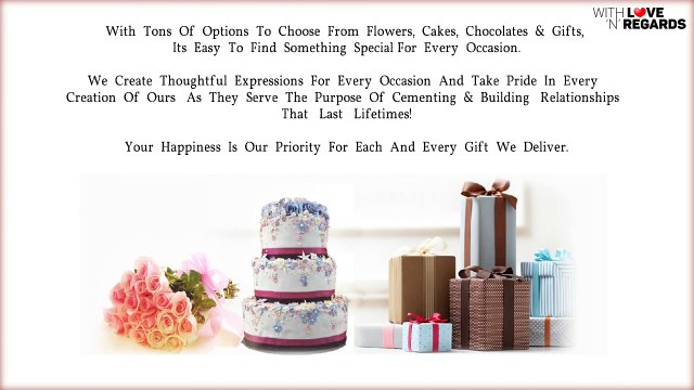 Send Online Flowers, Cakes and Gifts Withlovenregards
