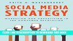 [PDF] Social Media Strategy: Marketing and Advertising in the Consumer Revolution Popular Online
