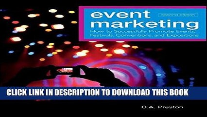 [PDF] Event Marketing: How to Successfully Promote Events, Festivals, Conventions, and Expositions