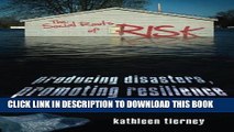 [PDF] The Social Roots of Risk: Producing Disasters, Promoting Resilience (High Reliability and