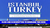 [PDF] Istanbul Travel Guide: Istanbul, Turkey: Travel Guide Book-A Comprehensive 5-Day Travel