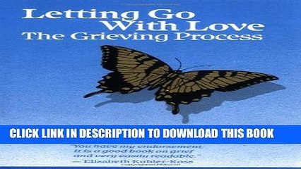 [PDF] Letting Go With Love: The Grieving Process Popular Colection