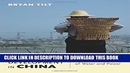 [PDF] Dams and Development in China: The Moral Economy of Water and Power (Contemporary Asia in