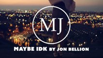 Maddi Jane - Maybe IDK Acoustic Cover (Jon Bellion)