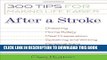 [PDF] After a Stroke: 300 Tips for Making Life Easier Full Online