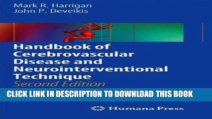 [PDF] Handbook of Cerebrovascular Disease and Neurointerventional Technique (Contemporary Medical