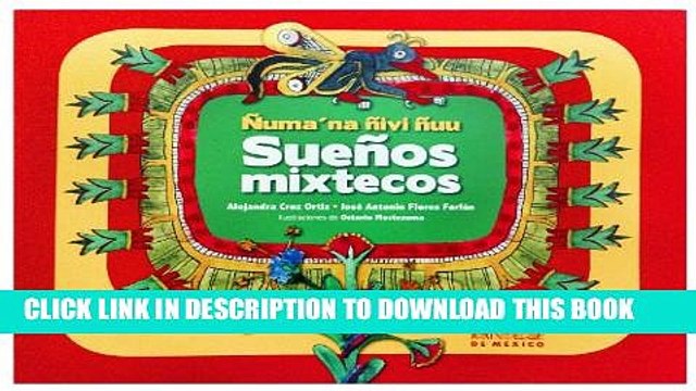 [PDF] Suenos mixtecos / Mixtec Dreams (Spanish Edition) Full Colection
