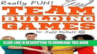 [PDF] Really Fun Team Building Games (Really Fun Group Games Book 3) Popular Online