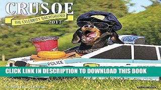 [PDF] Crusoe the Celebrity Dachshund 2017 Wall Calendar Popular Online