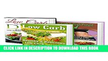 [New] Low Carb Diet BOX SET 3 IN 1: 60  Guaranteed   Delicious Weight Loss Recipes For Beginners: