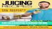 [PDF] Juicing Recipes for Vitality and Health Full Colection