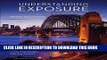 [PDF] Understanding Exposure, Fourth Edition: How to Shoot Great Photographs with Any Camera