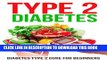 [New] Type 2 Diabetes: Diabetes Type 2 Cure for Beginners Exclusive Full Ebook