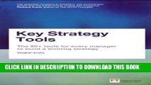 [New] Key Strategy Tools: The 80  Tools for Every Manager to Build a Winning Strategy Exclusive
