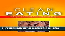 [New] Clean Eating - Clean Eating Desserts   Sweet Treats Exclusive Online