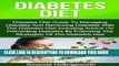 [New] Diabetes Diet: Diabetes Diet Guide To Managing Diabetes And Reversing Diabetes With The