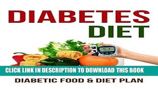 [New] Diabetes Diet: Diabetic Food   Diet Plan Exclusive Online