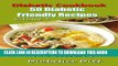 [New] Diabetic Cookbook - 50 Diabetic Friendly Recipes - DIABETIC DIET - BREAKFAST, LUNCH, DINNER,