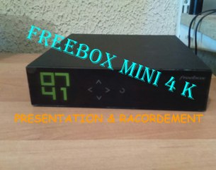 freebox mini 4 k présentation et racordement