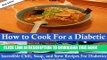 [PDF] How to Cook For a Diabetic - Incredible Chili, Soup, and Stew Recipes For Diabetics