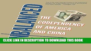 [PDF] Unbalanced: The Codependency of America and China Popular Colection