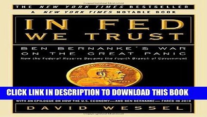 [PDF] In FED We Trust: Ben Bernanke s War on the Great Panic Popular Colection