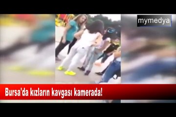 Bursa'da kızların kavgası kamerada!