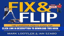 [PDF] Fix and Flip: The Canadian How-To Guide for Buying, Renovating and Selling Property for Fast