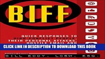 [PDF] Biff: Quick Responses to High-Conflict People, Their Personal Attacks, Hostile Em Full Online