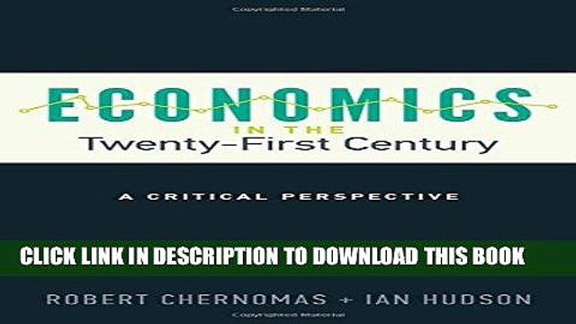 [PDF] Economics in the Twenty-First Century: A Critical Perspective (UTP Insights) Full Online