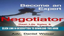 [PDF] Become an Expert Negotiator: Real Life Sales   Negotiation Tactics (Professional Sales and