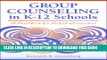 [PDF] Group Counseling in K-12 Schools: A Handbook for School Counselors Popular Collection
