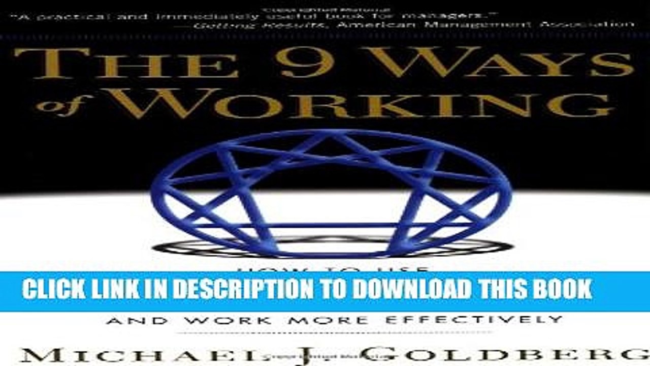 [PDF] The 9 Ways of Working: How to Use the Enneagram to Discover Your Natural Strengths and Work