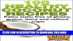 [PDF] 100 Healthy Coconut Recipes - Paleo style: free of gluten, grains, dairy and refined sugar
