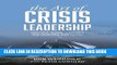 [PDF] The Art of Crisis Leadership: Save Time, Money, Customers and Ultimately, Your Career Full