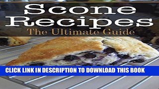 [PDF] Scone Recipes: The Ultimate Guide Popular Online