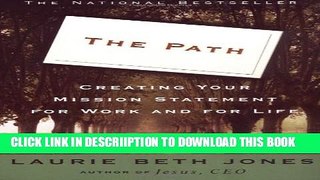 [PDF] The Path: Creating Your Mission Statement for Work and for Life Full Colection