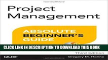 [PDF] Project Management Absolute Beginner s Guide (3rd Edition) Popular Online